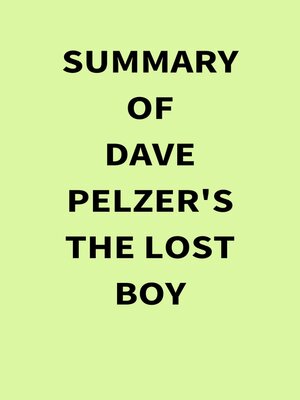 cover image of Summary of Dave Pelzer's the Lost Boy